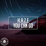 cover: H.a.z.e - You Can Go