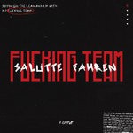 cover: Salutte & Fahren - Fucking Team