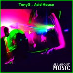 cover: Tonyg - Acid House