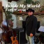 cover: Tony Watson - Inside My World