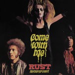 cover: Rust - Come With Me