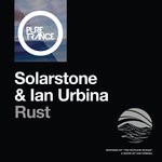 cover: Solarstone & Ian Urbina - Rust