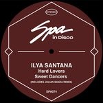 cover: Ilya Santana - Hard Lovers Sweet Dancers