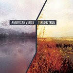 cover: American Verse|The Tired & True - Split