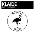 cover: Klaide - Disco Fever