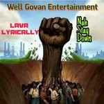 cover: Lava Lyrically - Naah Stay Down