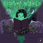 cover: Level Up - Bedtime Stories