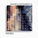 cover: Dario Cantarella - Phobia