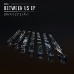 cover: Bryan Estefani - Between Us