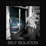 cover: Pan El Diablo - Self Isolation