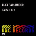 cover: Alex Parlunger - Pass It Off