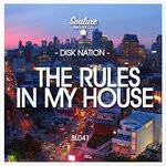 cover: Disk Nation - Rules In My House