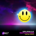 cover: Valhalla - Reflection (Acid Mix)