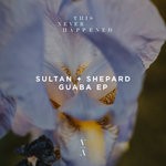 cover: Sultan + Shepard - Guaba EP