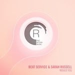 cover: Beat Service & Sarah Russell - Would You