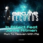 cover: In Effect|Jamie Ritmen - Run To Heaven With Me