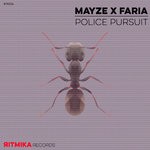 cover: Mayze X Faria - Police Pursuit