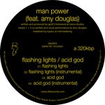 cover: Man Power - Flashing Lights/Acid God