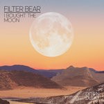 cover: Filter Bear - I Bought The Moon