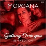 cover: Morgana - Getting Over You (Remix Edition)