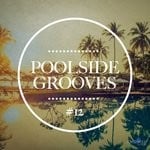 cover: Various - Poolside Grooves #12