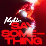 cover: Kylie Minogue - Say Something