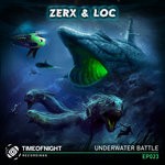 cover: Zerx & Lok - Underwater Battle