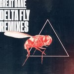 cover: Great Dane - Delta Fly Remixes