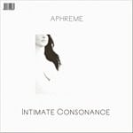 cover: Aphreme - Intimate Consonance EP