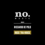 cover: Riccardo De Polo - Rock Tha House