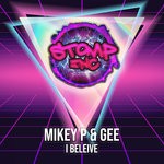 cover: Mikey P & Gee - I Believe