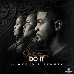 cover: MISTOSOUL|Mvelo & Semusa - Do It