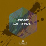 cover: Jerk Boy - Day Trippin' EP