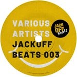 cover: Dj Rocca|Freestyle Man|Jakobin|Jepe|Joal|Matthias Vogt - JackOff Beats Vol 3