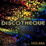 cover: Violara - Discotheque