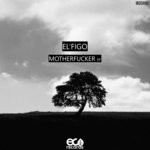 cover: El'figo - Motherfucker EP