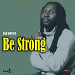 cover: Jah Device - Be Strong