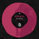 cover: Jon Bovi - Wad Morld (Like Liquid Remix)