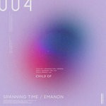 cover: Child Of - Spanning Time: Emanon