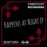 cover: Bakteria - It Happens At Night