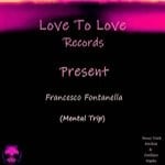 cover: Francesco Fontanella, Emiliano Naples, Emilove - Mental Trip