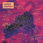 cover: Jelani Aryeh - Union Station