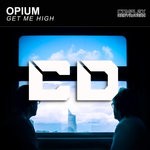 cover: Dj Opium - Get Me High