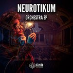 cover: Neurotikum - Orchestra EP