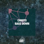 cover: Chiqito - Bass Down