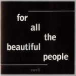 cover: Swell - For All The Beautiful People