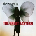 cover: The Delgados - The Great Eastern