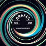 cover: Brakes - All Night Disco Party