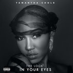 cover: Tamantha-chole - The Look In Your Eyes (Explicit)