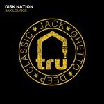 cover: Disk Nation - Sax Lounge